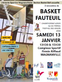 Rencontres de Basket Fauteuil. Le samedi 13 janvier 2018 à Magnanville. Yvelines.  13H30